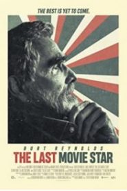 The Last Movie Star 2017 – Son Film Yıldızı