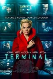 Terminal (2018) – Türkçe Altyazılı