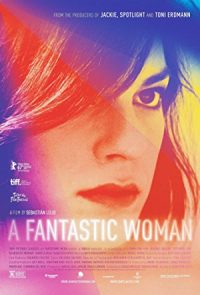 Muhteşem Kadın – A Fantastic Woman