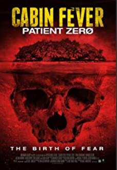 Kabin Ateşi: Hasta Sıfır – Cabin Fever: Patient Zero türkçe dublaj izle