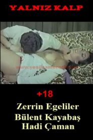 Yalnız Kalp – Zerrin Egeliler Nişanlısını Aldatıyor