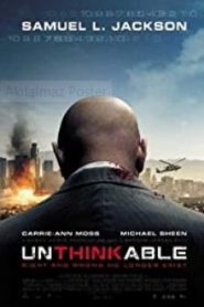 Akılalmaz – Unthinkable türkçe dublaj izle