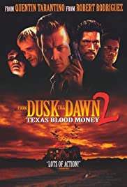 From Dusk Till Dawn 2: Texas Blood Money türkçe dublaj izle