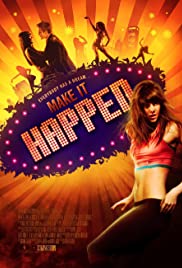 Rüyaların Peşinde – Make It Happen (2008) izle