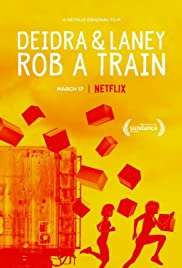 Deidra & Laney Rob a Train HD izle