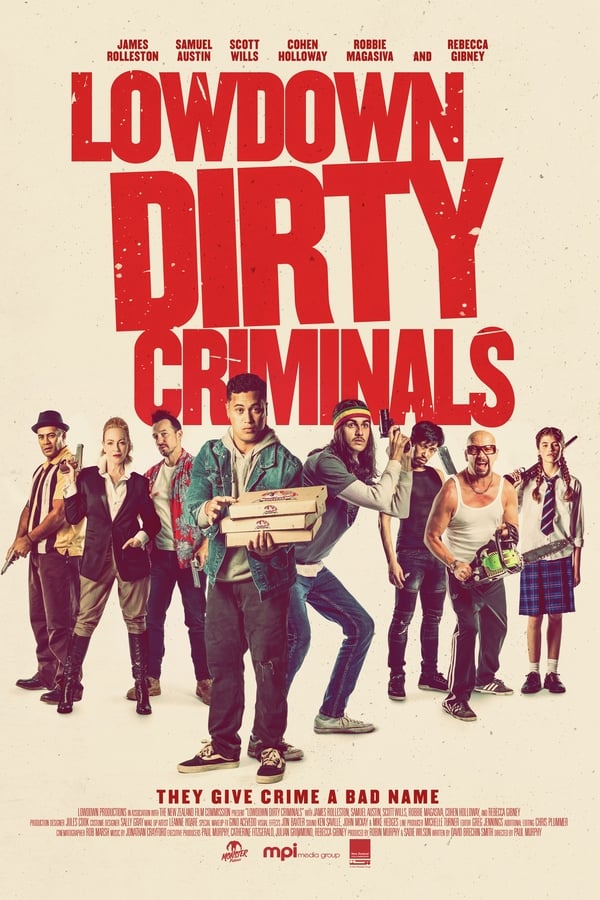 Lowdown Dirty Criminals (2020) Türkçe izle