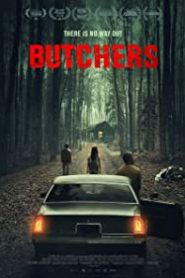 Butchers – Alt Yazılı izle