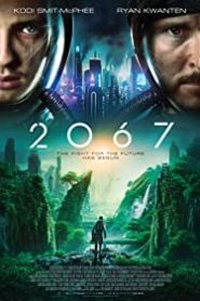 2067 – Alt Yazılı izle