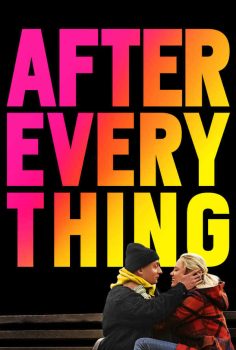 Sonsuz Aşk – After Everything izle