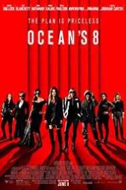 Ocean’s 8 / Ocean’s Eight izle