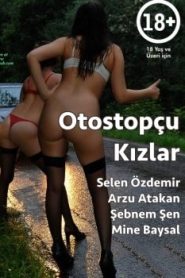 Otostopçu Kızlar – yeşilçam +18 izle