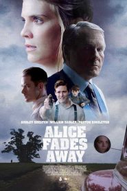 Alice Fades Away – alt yazılı izle