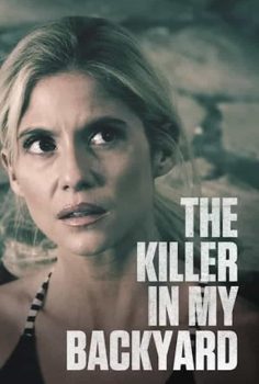 The Killer in My Backyard – alt yazılı izle