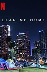 Beni Evime Götür / Lead Me Home izle