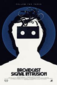 Broadcast Signal Intrusion / Korsan Yayın izle