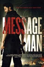 Haberci / Message Man (2018) izle