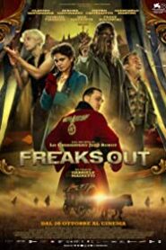 Freaks Out alt yazılı izle