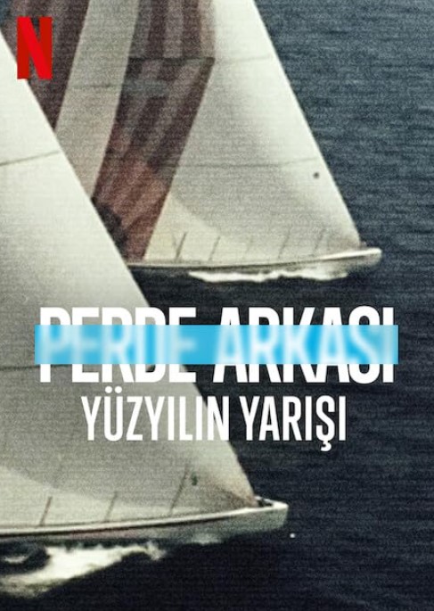 Perde Arkası: Yüzyılın Yarışı izle / Untold: Race of the Century izle