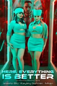 Here Everything Is Better erotik film izle