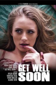 Get Well Soon erotik film izle