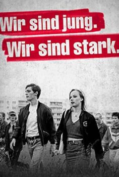 Wir sind jung. Wir sind stark. full türkçe dublaj izle