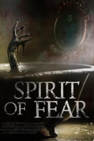 Spirit of Fear alt yazılı izle